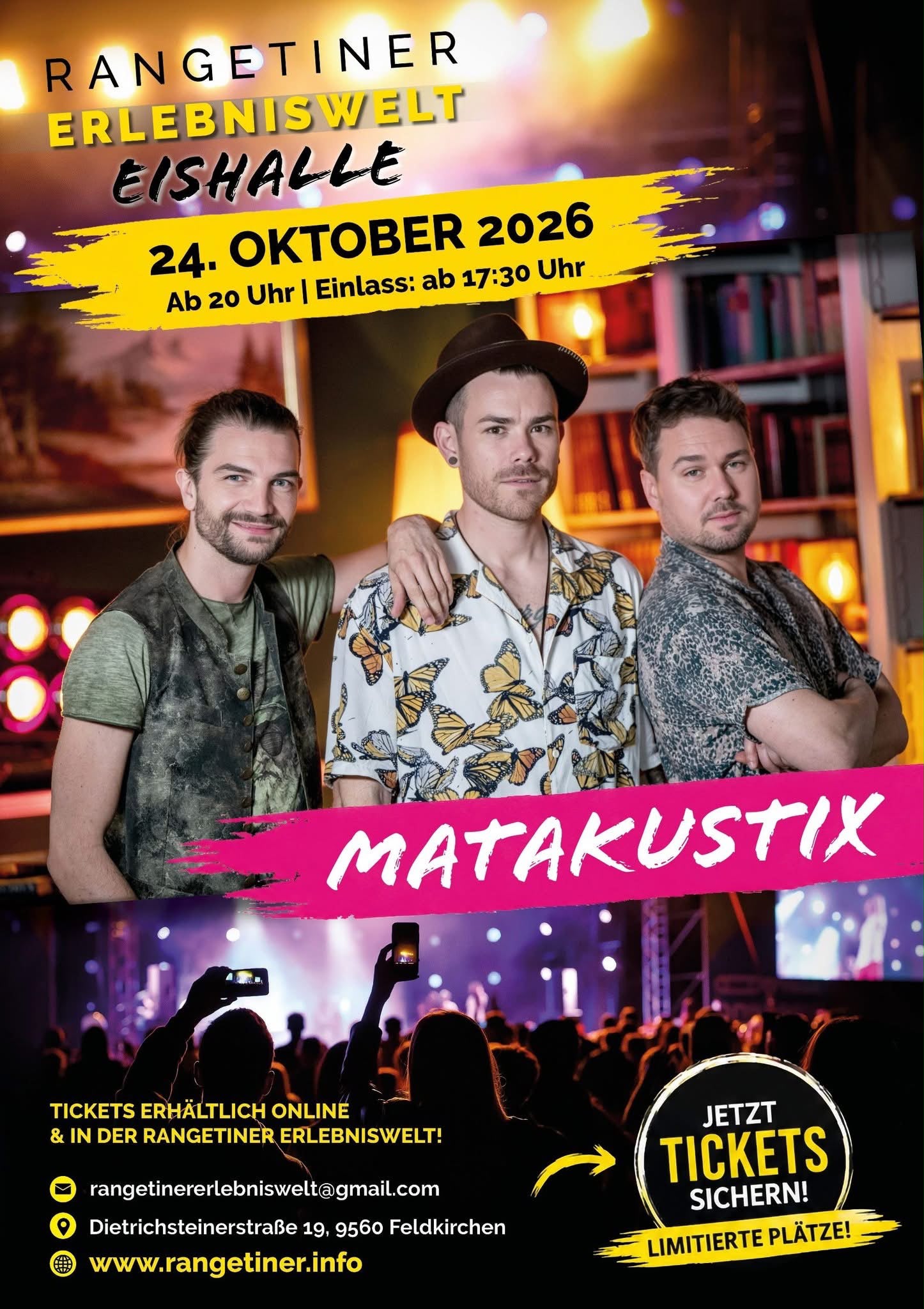 Werbeplakat. Drei Bandmitglieder sind abgebildet. Das Konzert findet am 24. Oktober 2026 in der Rangetiner Erlebniswelt Eishalle in Feldkirchen statt. Einlass ab 17:30 Uhr, Beginn um 20 Uhr.